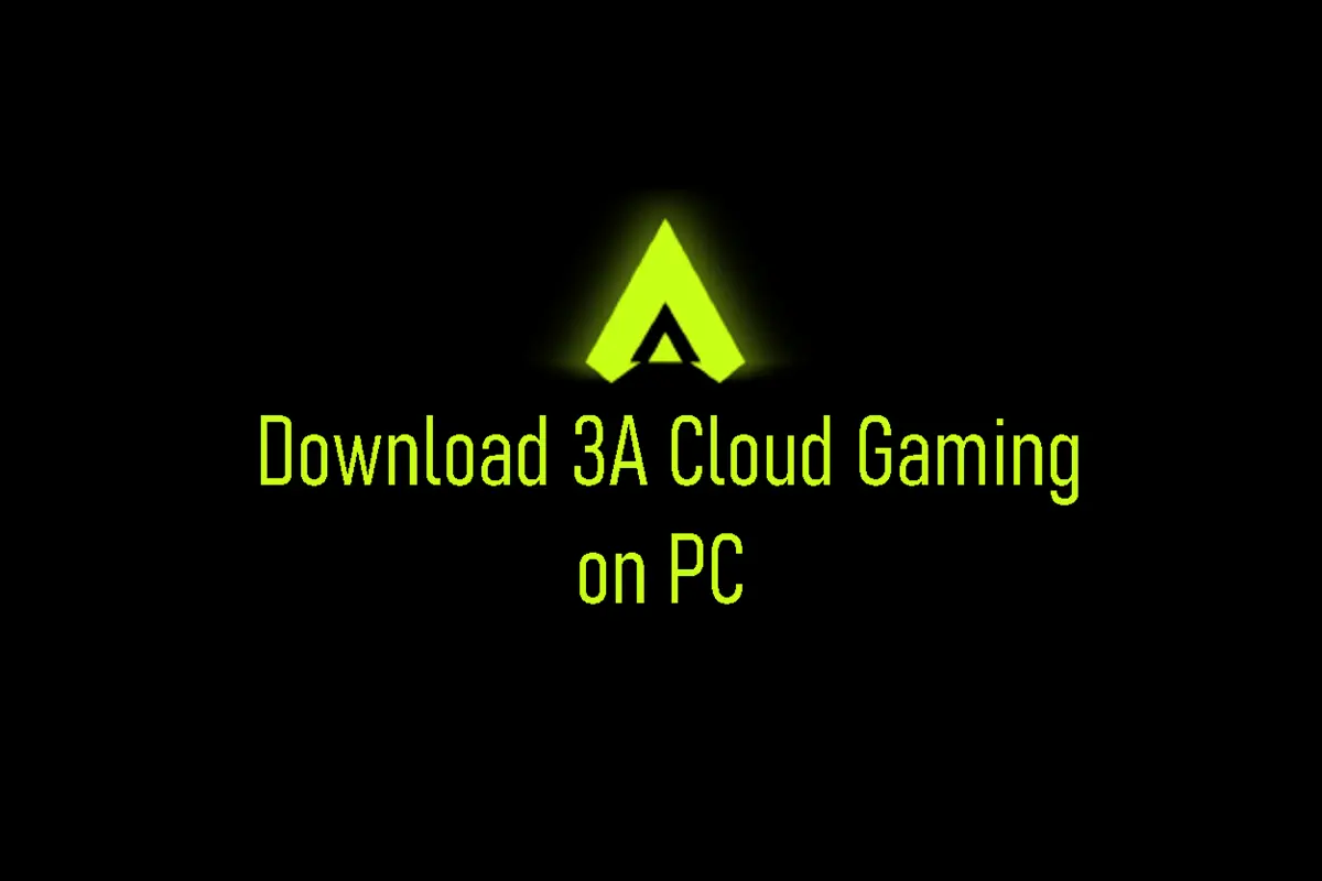 How to Download 3A Cloud Gaming on PC: Full Guide